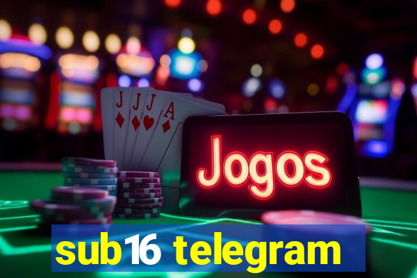 sub16 telegram